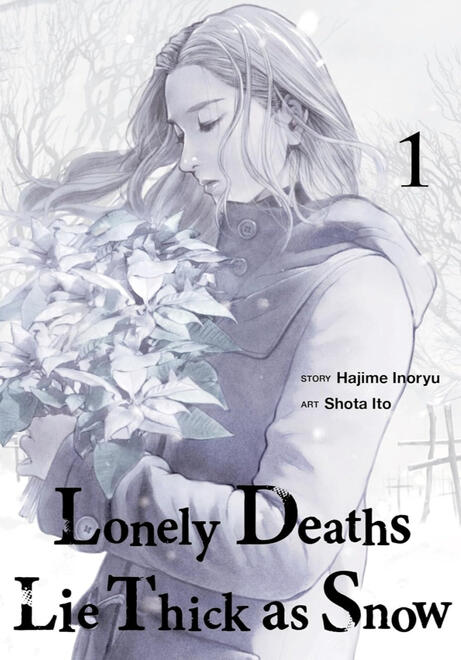 Lonely Deaths Lie Thick as Snow, vol. 1-