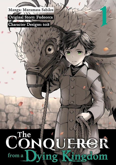 The Conqueror from a Dying Kingdom, vol. 1-