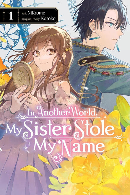 In Another World, My Sister Stole My Name, vol. 1-