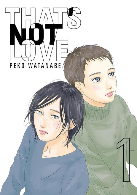 That’s Not Love, vol. 1-