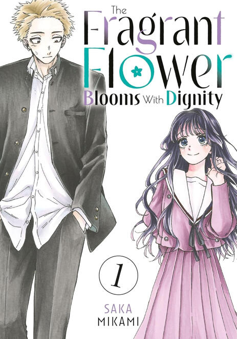 The Fragrant Flower Blooms with Dignity, vol. 1- (print)